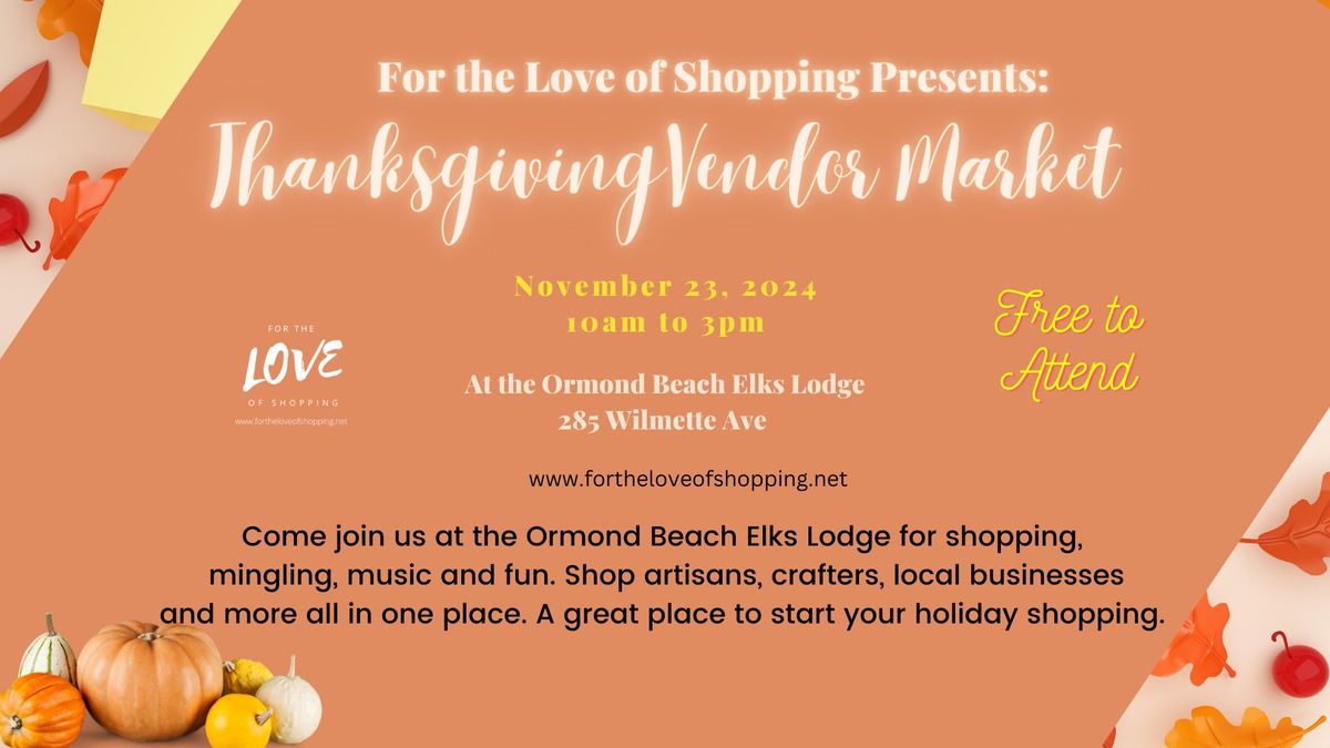 Support Local Artisans at the Thanksgiving Vendor Market in Ormond Beach